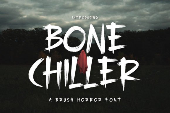 Bonechiller: The Brush Horror Typeface for Bold Brand Identity