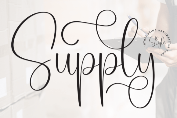 Supply: The Elegant Script Typeface for Modern Campaigns